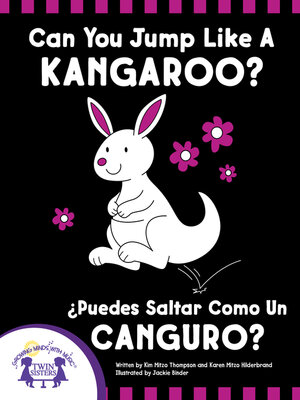 cover image of Can You Jump Like a Kangaroo--¿Puedes Saltar Como Un Canguro?